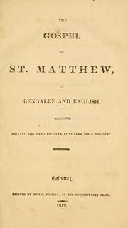 Cover of: The Gospels according to St. Matthew and St. John, in English and Bengalee. by 