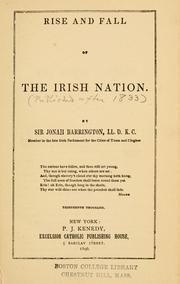 Cover of: Rise and fall of the Irish nation by Barrington, Jonah Sir
