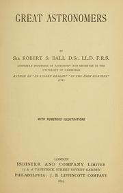 Cover of: Great astronomers by Sir Robert Stawell Ball