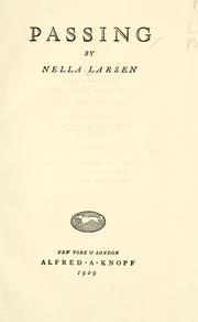 Passing by Nella Larsen, Thadious M. Davis