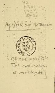 Cover of: treatise of the nobilitie and excellencie of womankynde.