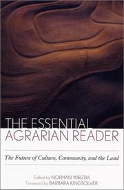 The essential agrarian reader : the future of culture, community, and the land