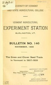 Cover of: The grass and clover seed trade in Vermont in 1907-1909 by George T. Harrington