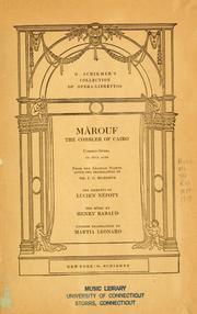 Cover of: Mârouf, the cobbler of Cairo: comedy-opera in five acts