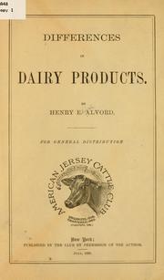 Cover of: Differences in dairy products. by Henry E. Alvord