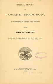 Cover of: Special report of Joseph Hodgson, superintendent public instruction ...: January, 1871.