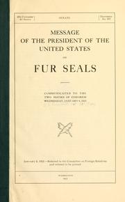 Cover of: Message of the President of the United States on fur seals.