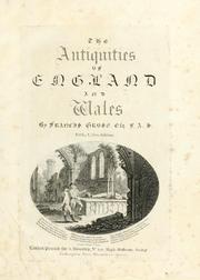 Cover of: The antiquities of England and Wales by Francis Grose