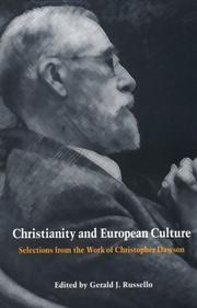 Cover of: Christianity and European culture: selections from the work of Christopher Dawson