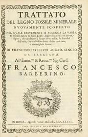 Cover of: Trattato del legno fossile minerale nuouamente scoperto by Francesco Stelluti