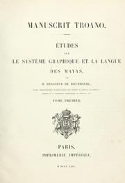 Cover of: Manuscrit Troano: études sur le système graphique et la langue des Mayas