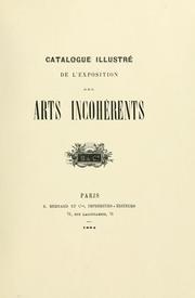 Cover of: Catalogue illustré de l'exposition des arts incohérents.