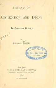 Cover of: The law of civilization and decay: an essay on history