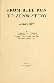 From Bull Run to Appomatox by Hopkins, Luther W.