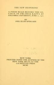 Cover of: The new Hesperides: a poem read before the society of Phi Beta Kappa at Columbia University, June 11, 1901