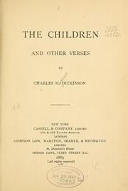 Cover of: The children, and other verses by Charles Monroe Dickinson
