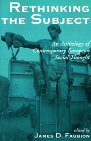 Rethinking the subject : an anthology of contemporary European social thought