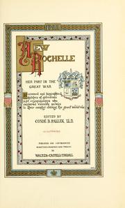 Cover of: New Rochelle, her part in the great war: historical and biographical sketches of individuals and organizations who rendered valuable service to their country during the great world war.