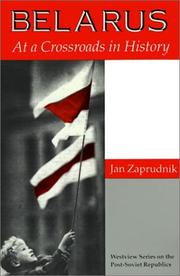 Cover of: Belarus: At a Crossroads in History (Westview Series on the Post-Soviet Republics)