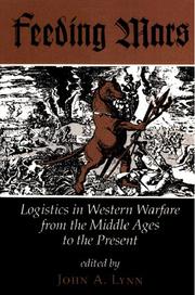 Cover of: Feeding Mars: Logistics in Western Warfare from the Middle Ages to the Present (History and Warfare)