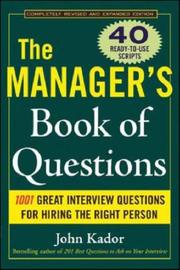 The manager's book of questions : 1,001 great interview questions for hiring the best person