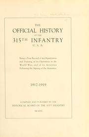 Cover of: The official history of the 315th Infantry U. S. A. by United States. Army. 315th Infantry.