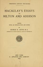 Cover of: Macaulay's essays on Milton and Addison