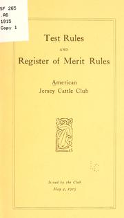 Cover of: Test rules and register of merit rules, American Jersey cattle club ... by American Jersey cattle club