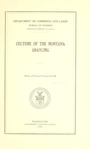 Cover of: ...Culture of the Montana grayling...