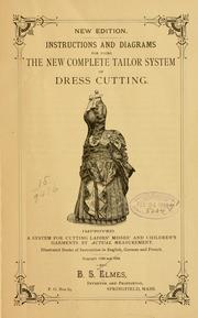 Cover of: Instructions and diagrams for using the new complete tailor system of dress cutting 
