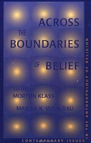 Cover of: Across the Boundaries of Belief: Contemporary Issues in the Anthropology of Religion