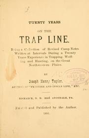 Cover of: Twenty years on the trap line by Joseph Henry Taylor