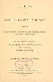 Cover of: A guide to the scientific examination of soils by Felix Wahnschaffe