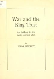Cover of: War and the king trust: an address to the Anglo-German club