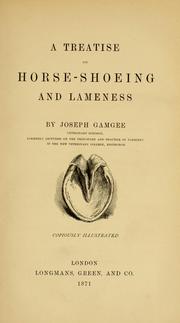 Cover of: A treatise on horse-shoeing and lameness