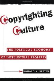 Copyrighting Culture by Ronald V. Bettig