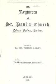 Cover of: The registers of St. Paul's church, Convent garden, London. by London. St. Paul's Church, Convent Garden.