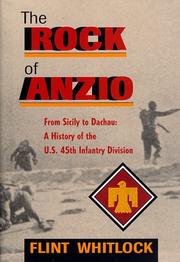 Cover of: The rock of Anzio: from Sicily to Dachau, a history of the 45th Infantry Division