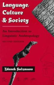 Cover of: Language, culture, and society: an introduction to linguistic anthropology