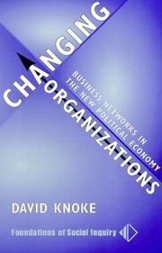 Changing organizations : business networks in the new political economy