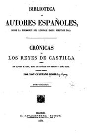 Cover of: Crónicas de los Reyes de Castilla: Desde Don Alfonso el sabio, hasta los ...