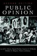 Cover of: Public Opinion by Carroll J. Glynn, Susan Herbst, Garret O'Keefe, Robert Shapiro, Mark Lindeman