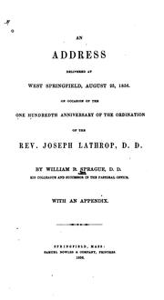 Cover of: An Address Delivered at West Springfield, August 25, 1856: On Occasion of the One Hundredth ...