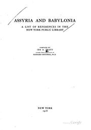 Cover of: Assyria and Babylonia: A List of References in the New York Public Library