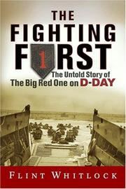 Cover of: The Fighting First: The Untold Story of The Big Red One on D-Day