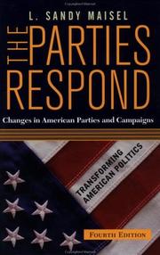 The parties respond : changes in American parties and campaigns