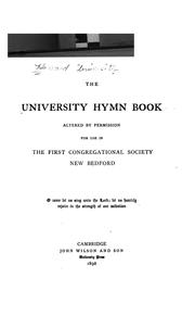 Cover of: The University Hymn Book: Altered by Permission for Use in the First Congregational Society, New ...