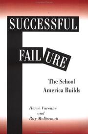 Successful failure : the school America builds