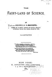 Cover of: The Fairy-land of Science by Arabella B. Buckley