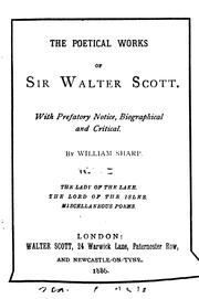 Cover of: The poetical works of sir Walter Scott. With prefatory notice by W. Sharp